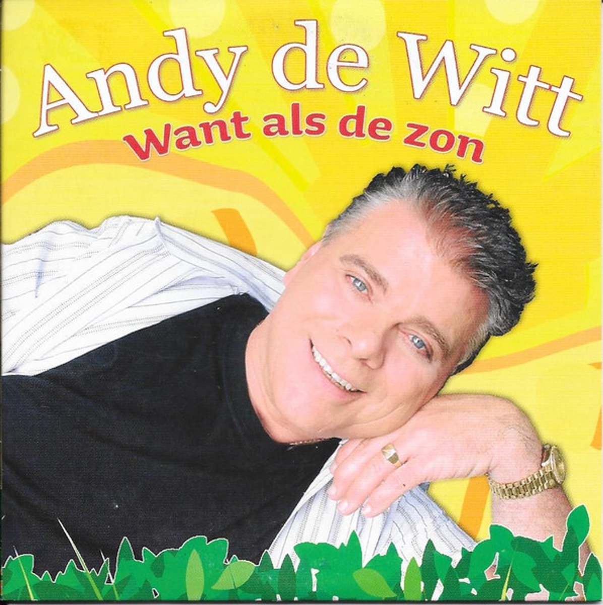 Andy de Witt – Want Als De Zon (2 Track CDSingle)