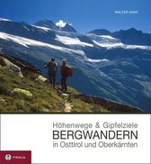 HÃ¶henwege & Gipfelziele - Bergwandern in Osttirol und OberkÃ¤rnten