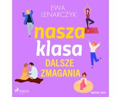 Nasza klasa, dalsze zmagania