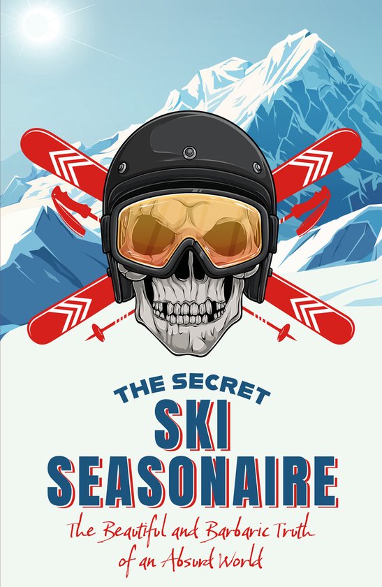 The Secret Ski Seasonaire - cover