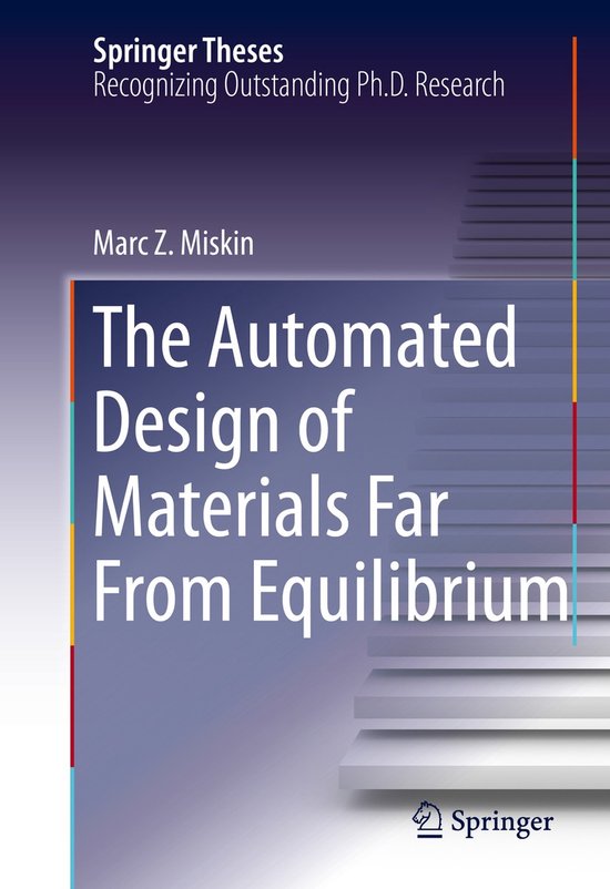 The Automated Design of Materials Far From Equilibrium - cover