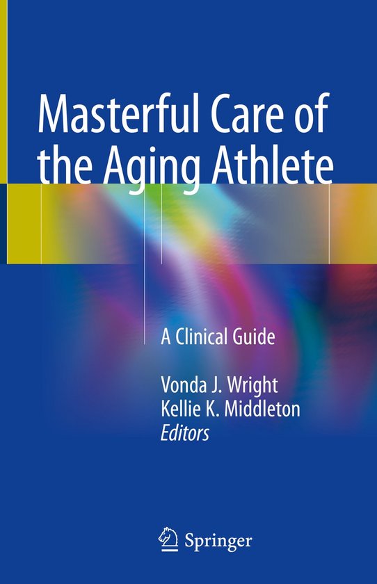 Masterful Care of the Aging Athlete - cover
