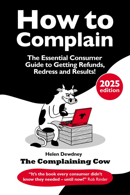 How To Complain: The Essential Consumer'S Guide To Gaining R - cover