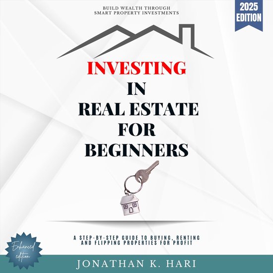 Investing in Real Estate for Beginners: - cover