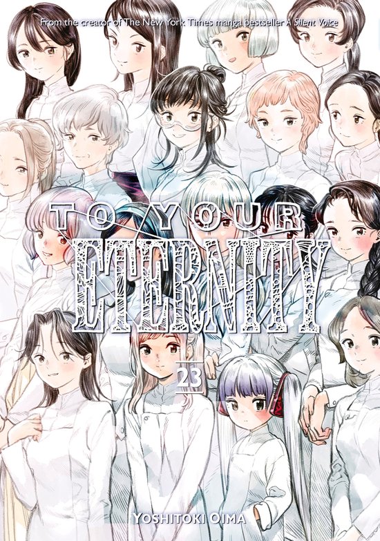 Couverture de To Your Eternity 23, avec un groupe de jeunes femmes aux cheveux blancs et en uniforme.