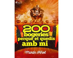 200 bogeries perque et quedis amb mi