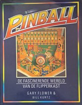 Pinball - De fascinerende wereld van de flipperkast