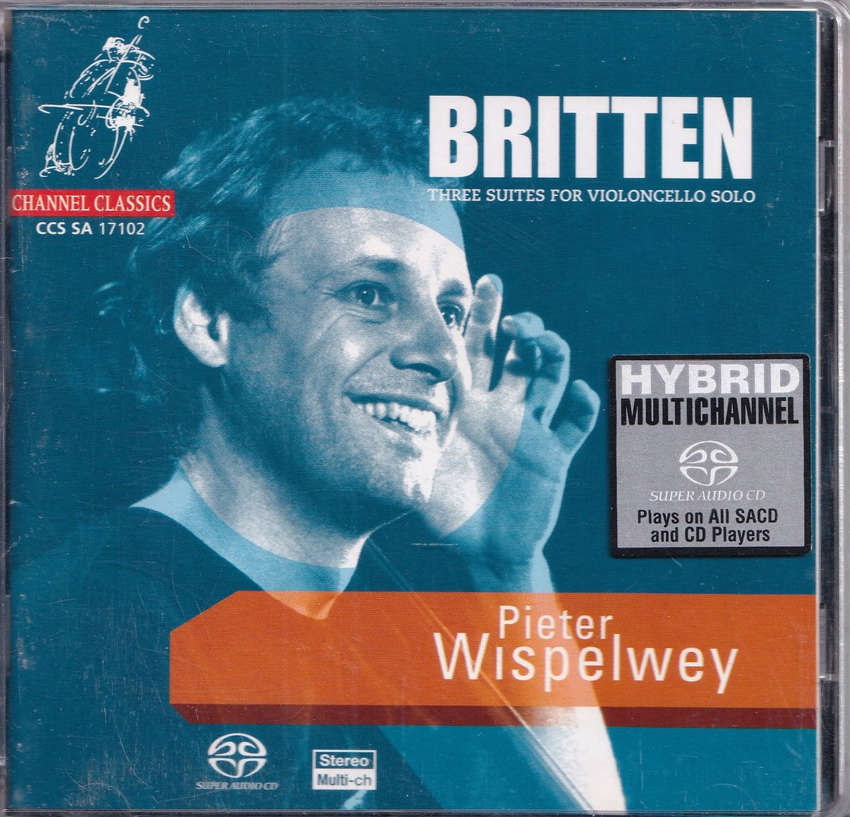 Super-Audio-CD Three Suites for violoncello - Benjamin Britten - Pieter Wispelwey (cello)