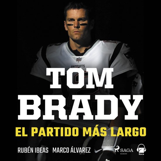 Tom Brady. El partido más largo - cover