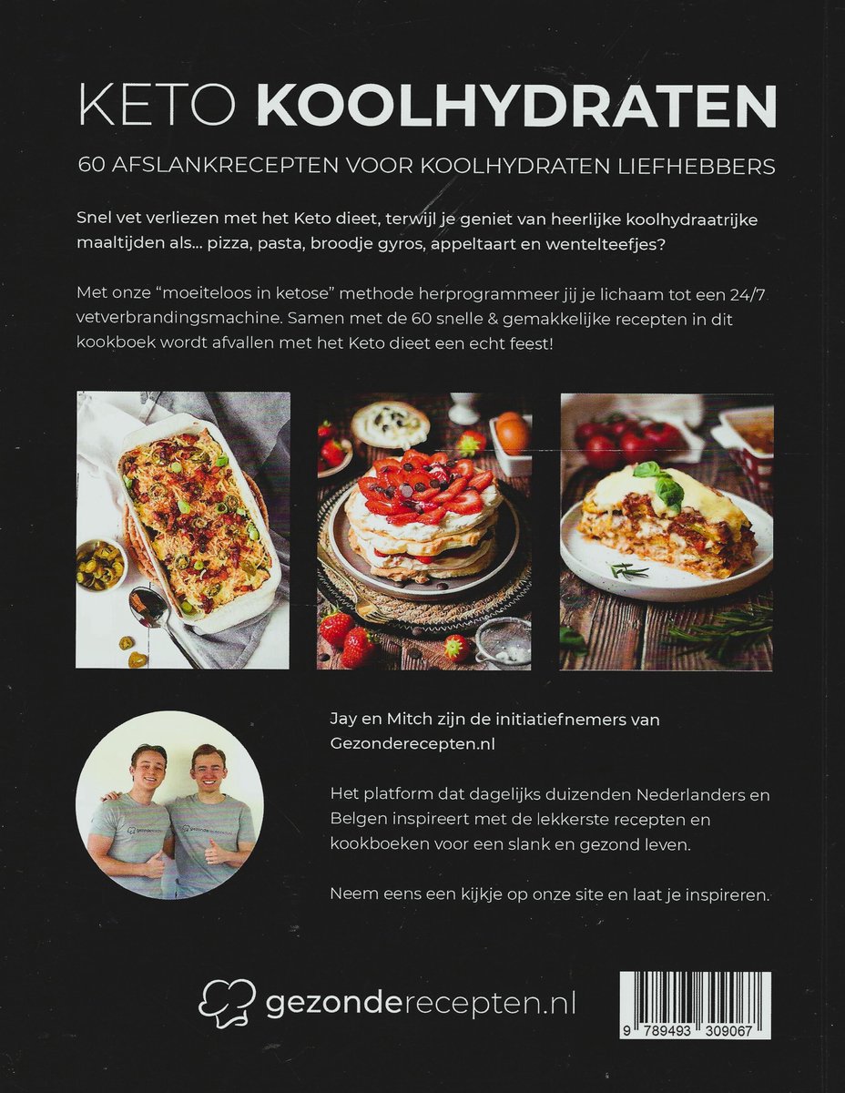 Keto Koolhydraten kookboek - 60+ Keto recepten voor Koolhydraten liefhebbers - Pasta - Brood - Pizza - Koolhydraten vervangers - Receptenboek - Nederlands - In 21 dagen afvallen - Makkelijk - Snel - Gezond - back cover