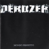Derozer - Mondo Perfetto (CD)