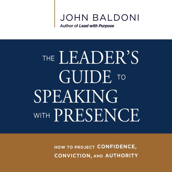 The Leader's Guide to Speaking with Presence - cover