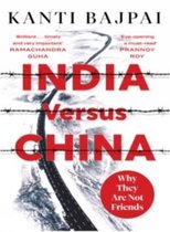 India Versus China: