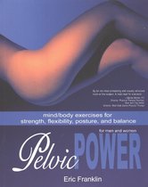 Pelvic Power For Men & Women