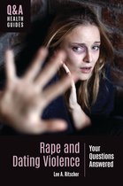 Q&A Health Guides- Rape and Dating Violence