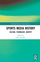 Routledge Research in Sports History- Sports Media History