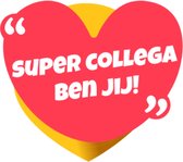 Motivatie Sticker - Quote Sticker - Super collega ben jij – Muursticker – Raamsticker – Sticker Volwassenen – Circa 16 cm