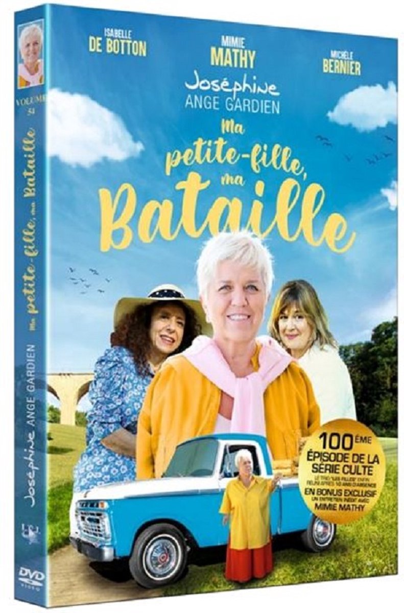 Joséphine Ange Gardien "Ma Petite Fille ma Bataille"