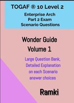 TOGAF 10 1 - TOGAF® 10 Level 2 Enterprise Arch Part 2 Exam Wonder Guide Volume 1