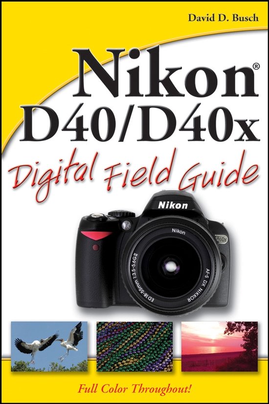 Nikon D40/D40X Digital Field Guide - cover