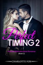 Perfect Timing 2 - Perfect Timing 2: A BDSM Billionaire Boss Romance (Book 2)