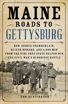 Maine Roads to Gettysburg