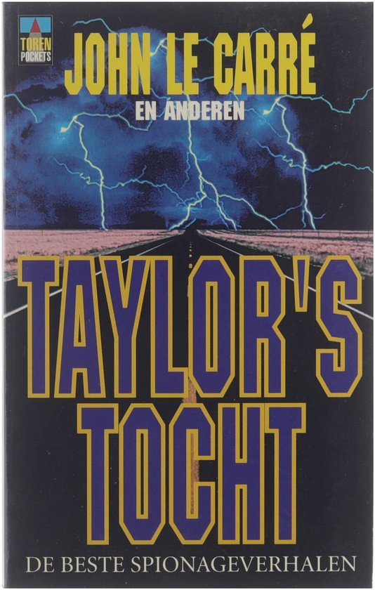 Taylor's tocht de beste spionageverhalen
