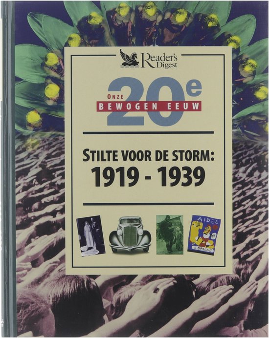 Stilte voor de storm 1919-1939
