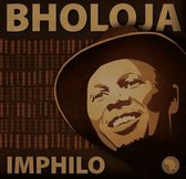 Bholoja - Imphilo (CD)