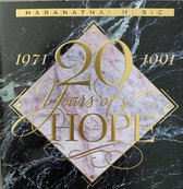 20 Years of Hope: Maranatha! Music