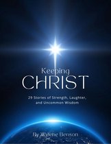 Keeping Christ