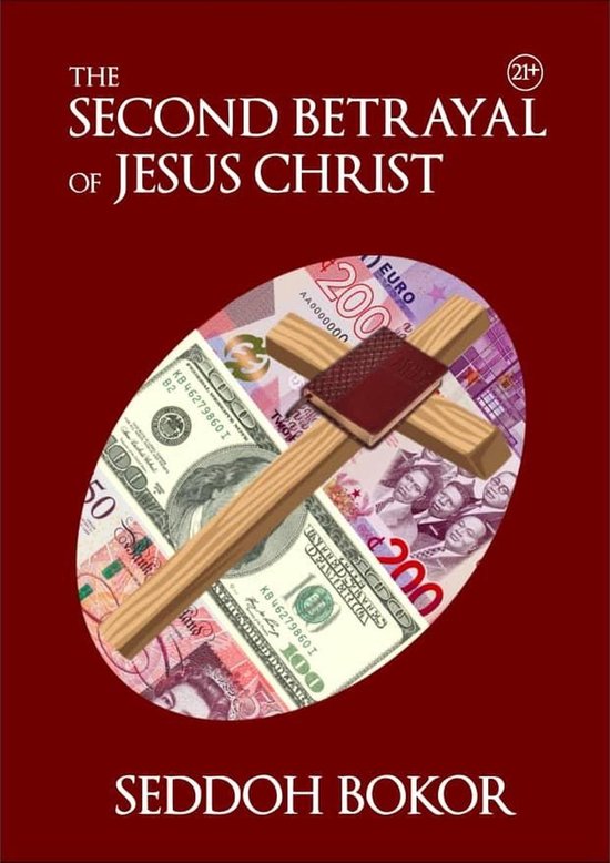 1 170 The Second Betrayal of Jesus Christ ebook Seddoh Bokor 9798223816416 Boeken bol