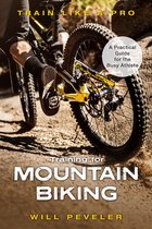 Train Like a Pro- Training for Mountain Biking