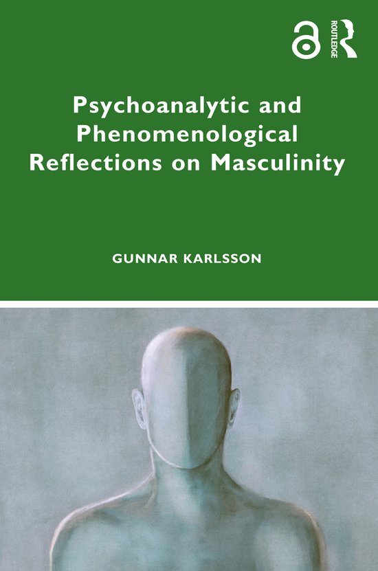 Psychoanalytic and Phenomenological Reflections on Masculini ... - cover