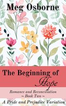 Romance and Reconciliation 2 - The Beginning of Hope