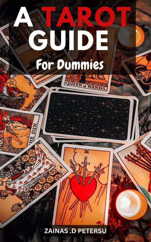 A Tarot Guide For Dummies (ebook), Zainas .D Petersu 1230006515928