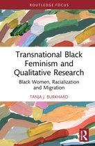 Developing Traditions in Qualitative Inquiry- Transnational Black Feminism and Qualitative Research