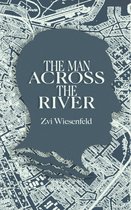 Holocaust Survivor True Stories WWII-The Man Across the River
