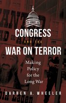 Conflict and Today's Congress - Congress and the War on Terror