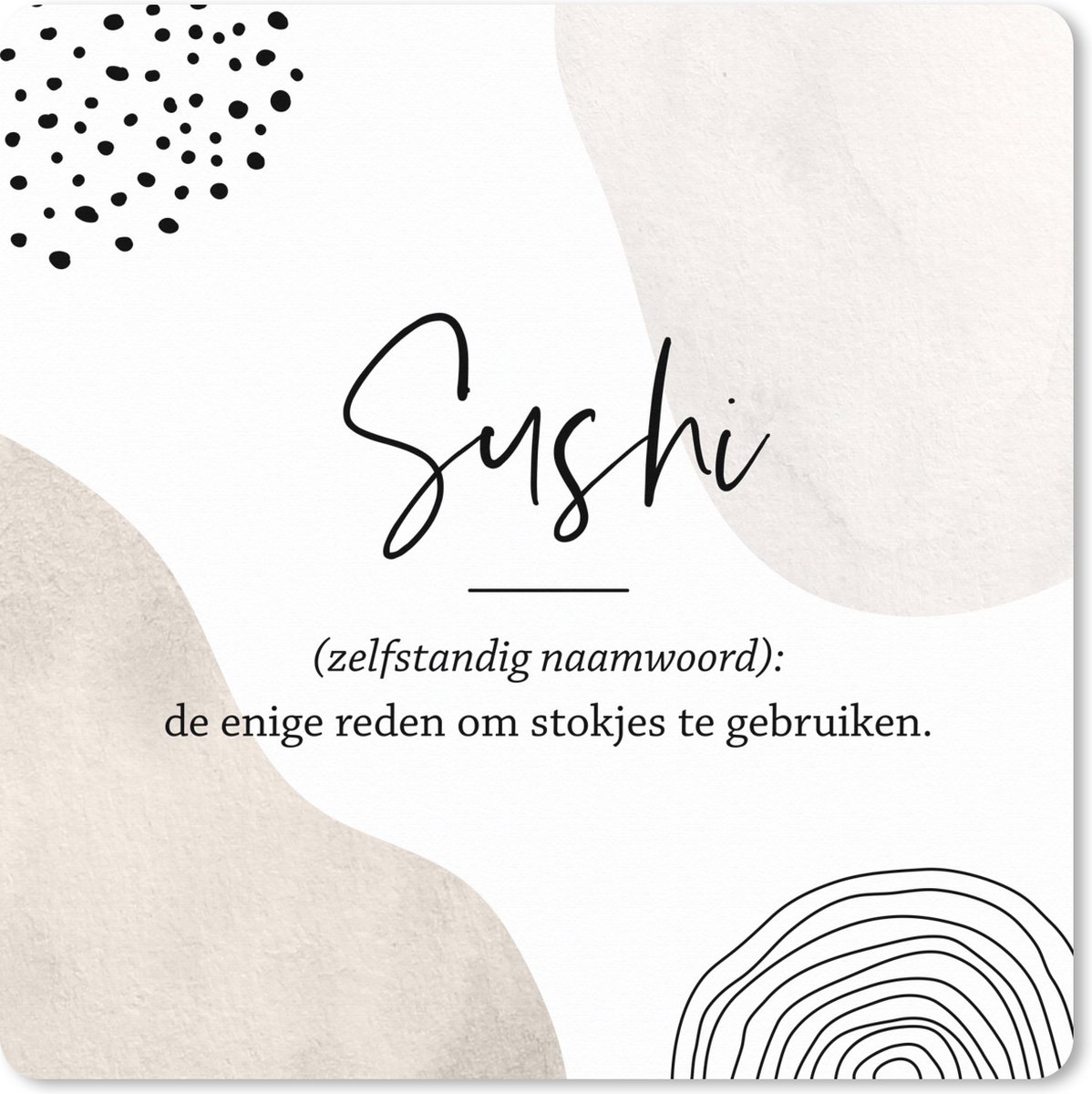 Muismat XXL 80x80 cm - Bureau onderlegger - Bureau mat Spreuken - Sushi - Sushi definitie - Quotes - Woordenboek - Bureaumat - Gaming mousepad xl - Bureaulegger groot - Computer deskmat