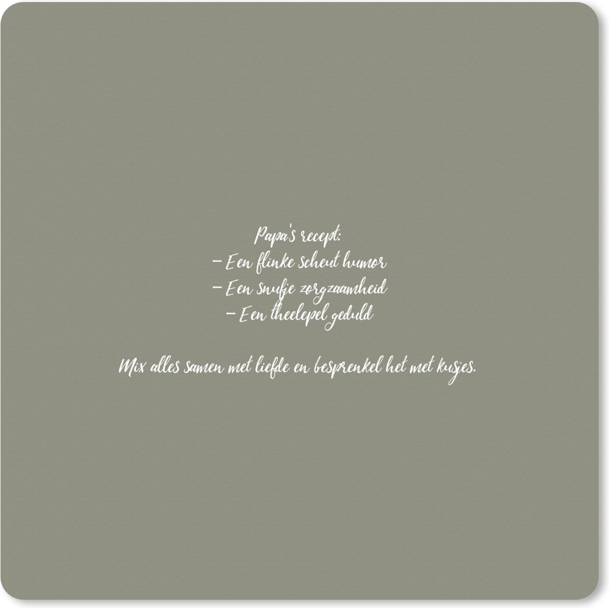 Muismat XXL 50x50 cm - Bureau onderlegger - Bureau mat Quotes - Papa's recept - Spreuken - Pa - Koken - Bureaumat - Gaming mousepad xl - Bureaulegger groot - Computer deskmat