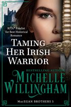 MacEgan Brothers 5 - Taming Her Irish Warrior
