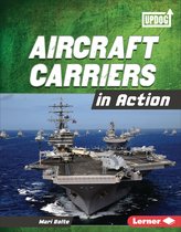 Military Machines (UpDog Books ™) - Aircraft Carriers in Action