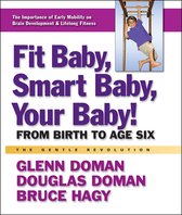The Gentle Revolution Series - Fit Baby, Smart Baby, Your Baby!