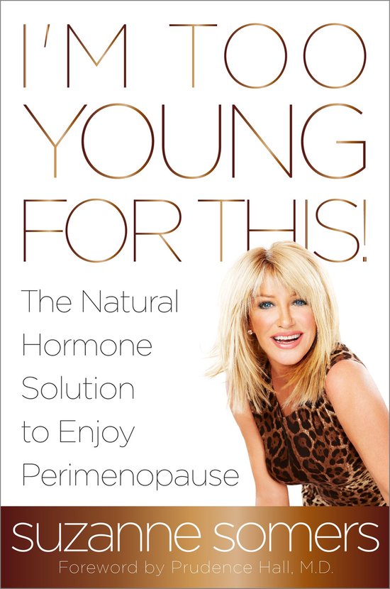 I'm Too Young For This - Suzanne Somers