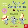 Listen to the...- Listen to the Four Seasons by Vivaldi