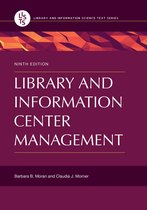 Library and Information Science Text Series - Library and Information Center Management