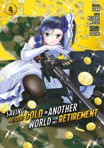 Saving 80,000 Gold in Another World for My Retirement (Manga)- Saving 80,000 Gold in Another World for My Retirement 4 (Manga)