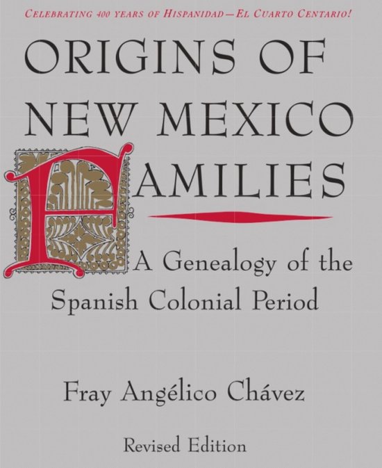 Origins of New Mexico Families (ebook), Fray Angelico Chavez 9780890135365 Boeken