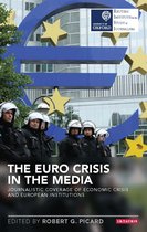 Euro Crisis In Media Journalistic Cov